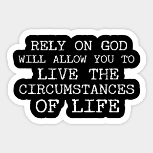 Rely On God Christian Sticker